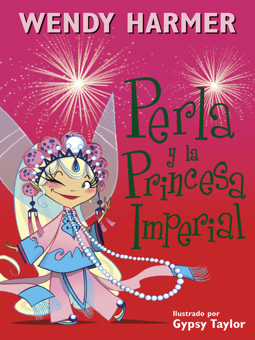 Title details for Perla y la princesa imperial by Wendy Harmer - Available